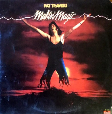 Pat Travers - Makin' Magic LP VG+/VG+ Polydor 1977