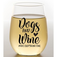 COOL AF Dog Mom Gifts Funny Wine Glass Dogs and Wine Make Everyth