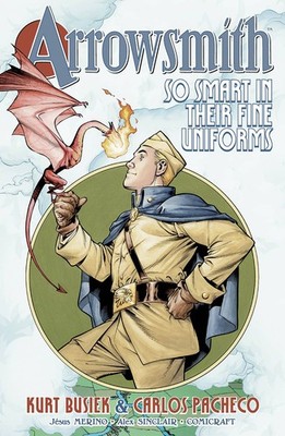 ARROWSMITH SO SMART IN THEIR FINE UNIFORMS TP IMAGE COMICS