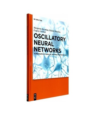 Oscillatory Neural Networks: In Problems of Parallel Information Processing, Mar