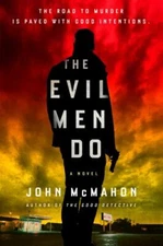 The Evil Men Do [A P.T. Marsh Novel]