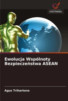 Agus Trihartono | Ewolucja WspóLnoty Bezpiecze¿Stwa Asean | Taschenbuch (2025)