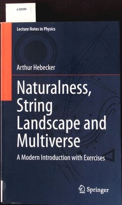 Naturalness, string landscape and multiverse a modern introduction with exercise