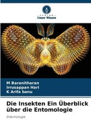 Die Insekten Ein ÜBerblick üBer Die Entomologie | Entomologie | Taschenbuch