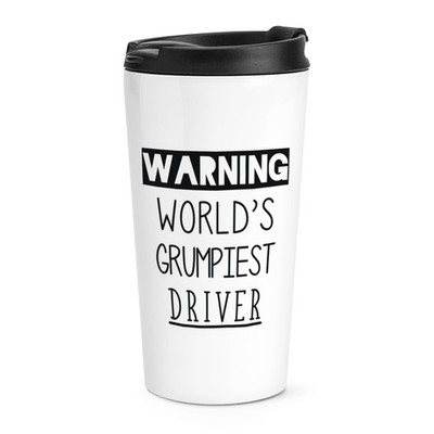 Warnung World's Grumpiest Treiber Reisetasse Tasse Mürrisch Toll Best Racer Auto