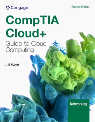 CompTIA Cloud+ Guide to Cloud Computing by Jill (Georgia Northwes