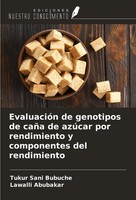 EvaluacióN De Genotipos De CañA De AzúCar Por Rendimiento Y Componentes Del...
