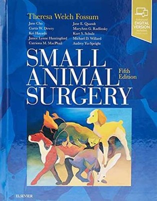 Small Animal Surgery - Hardcover, by Fossum DVM MS PhD Dipl ACVS Theresa - New h