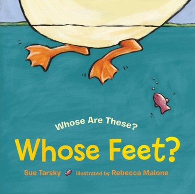 Whose Feet by Sue Tarsky HARDBACK 9780807590393