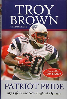 #ad #ad Patriot Pride: My Life in the New England Dynasty by Brown Troy $5.67