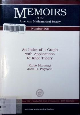An index of a graph with applications to knot theory Kunio Murasugi, Jozef H. Pr