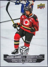 BRIANNE JENNER - 2025-26 UD PWHL Game Dated Moments - GDM #4 - Ottawa Charge