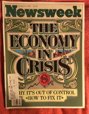 NEWSWEEK MAGAZINE JANUARY 19 1981 THE ECONOMY CRISIS HOW TO FIX IT 
