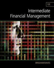 Intermediate Financial Management  by Brigham...