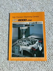 SIP 8000 CNC High Precision Machining Center Sales Catalog, Swiss Made