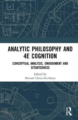 Analytic Philosophy and 4E Cognition - 9781041092896