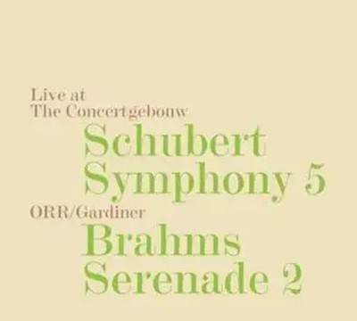 Schubert,Brahms - Symphony No 5 in B Flat Major D | Romantique/Gardiner | CD