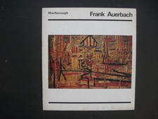 FRANK AUERBACH MARLBOROUGH FINE ART EXHIBITION CATALOGUE JANUARY 1967 SCARCE