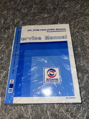 Allison HT, HTB 700 ATEC Series Transmissions Service Manual SA 2004A