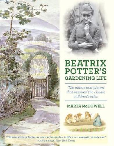 Marta McDowell Beatrix Potter's Gardening Life (Copertina rigida)