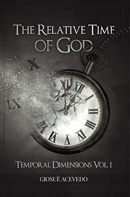 The Relative Time of God: Temporal ..., Acevedo, Giosuè
