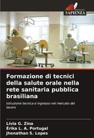 LíVia G. Zina (U. A.) | Formazione Di Tecnici Della Salute Orale Nella Rete...