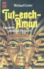 Tut-ench-Amun: Ägyptens goldener Monarch Heyne-Bücher , Nr. 7049 Carter, Michael