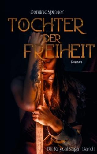 Thumbnail - Tochter Der Freiheit - Die Krycal-saga Band 1 6366