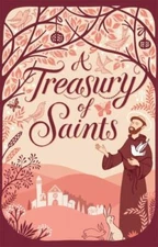 A Treasury of Saints by Self, David