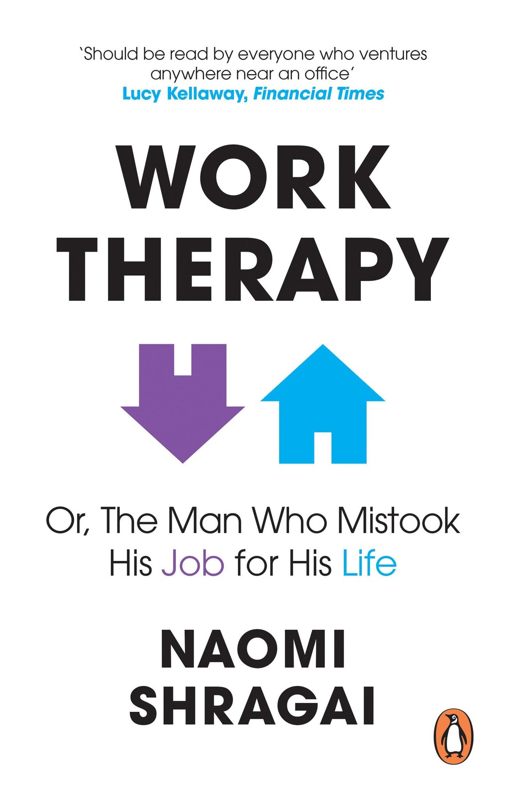 Work Therapy Or The Man Who Mistook His Job for His by Naomi Shragai PAPERBACK - Image 6