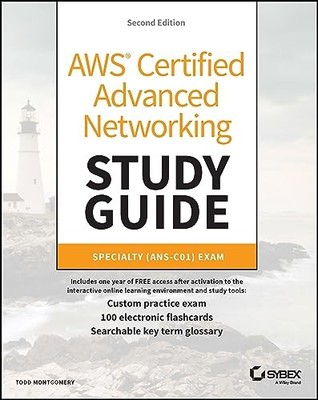AWS Certified Advanced Networking Study Guide: Specialty (ANS-C01) Exam (Sybex)