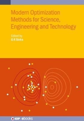 Sinha - Modern Optimization Methods for Science Engineering and Techn - X555z