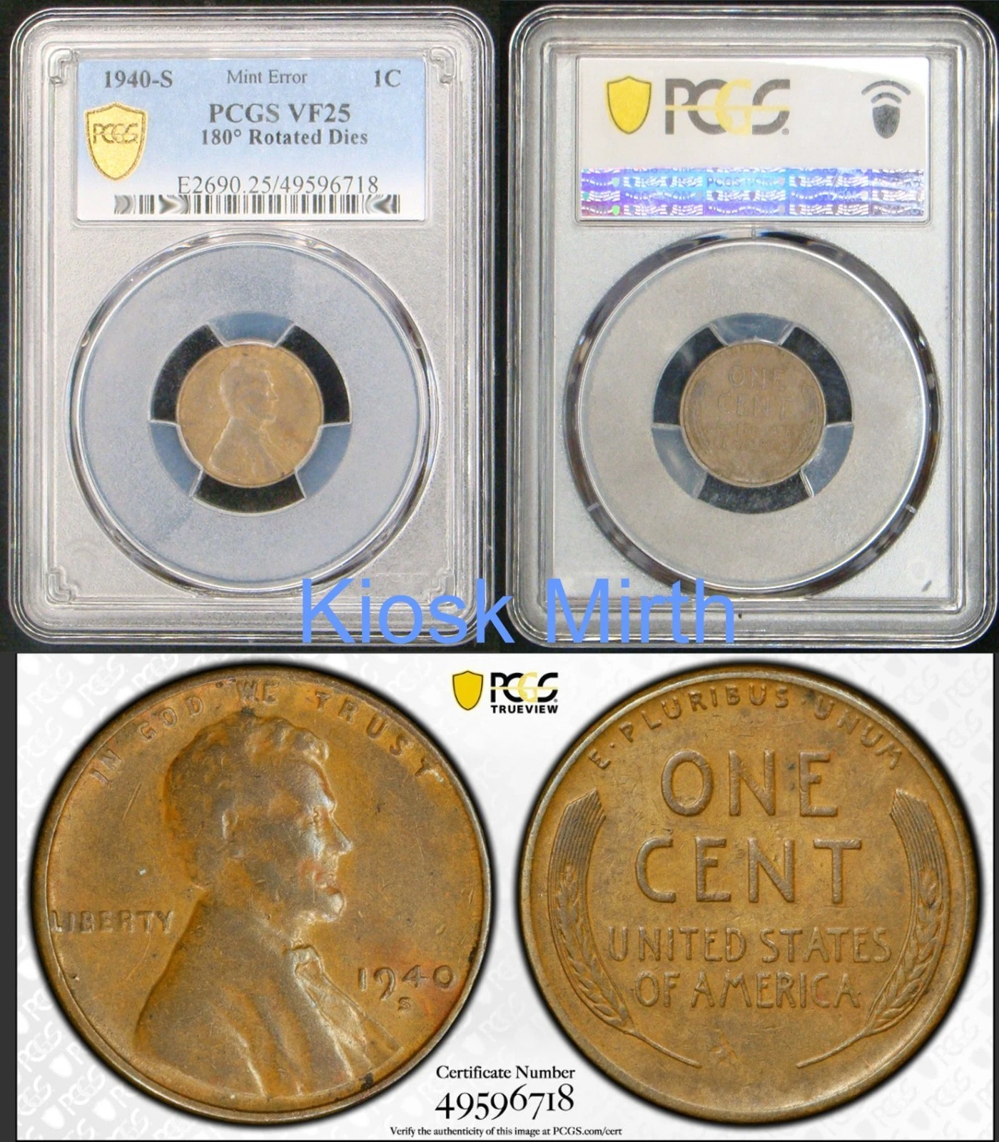 1940 S Lincoln cent, PCGS graded, 180° rotated dies mint error.