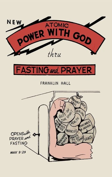 Franklin Hall | Atomic Power With God, Thru Fasting And Prayer | Buch | Englisch-image