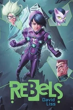 Rebels: Volume 2 (Randoms), Liss, David