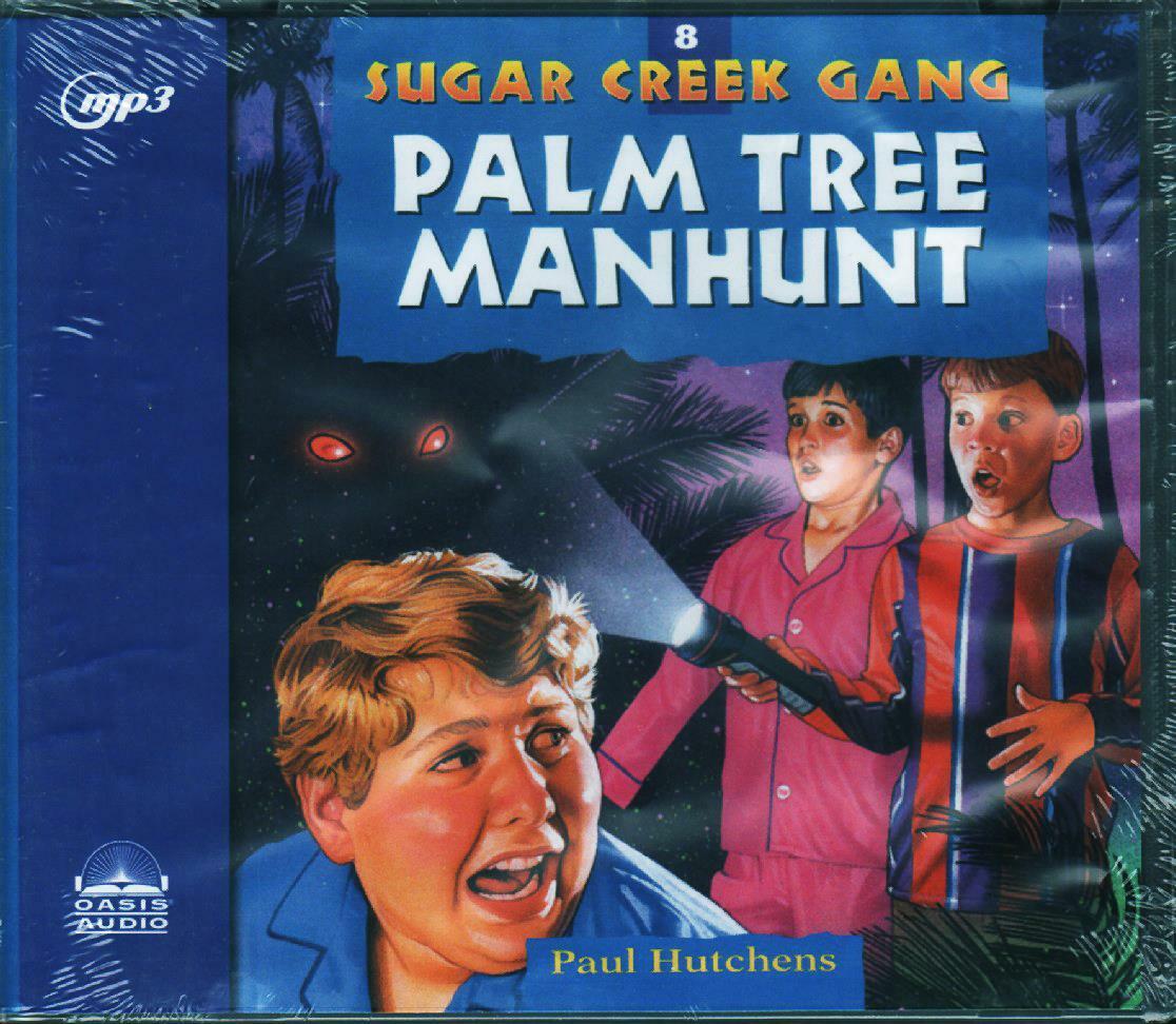 New SUGAR CREEK GANG Palm Tree Manhunt Book 8 Unabridged Audiobook MP3