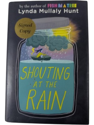*Signed* Shouting at the Rain Lynda Mullaly Hunt Juvenile Fiction 2019