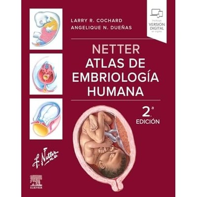 Netter Atlas de embriolog�a humana - Taschenbuch in spanischer Sprache NEU Larry R. Coc