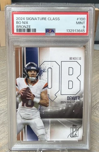 2024 Topps Signature Class Rookies Bo Nix #100 (RC) BRONZE PSA 9 Mint