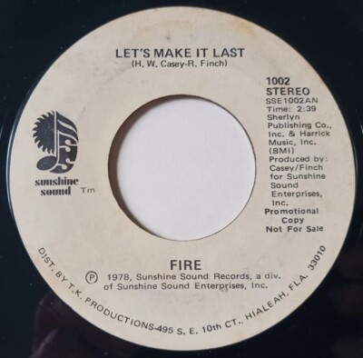 Fire - Let's Make It Last Vinyl 45 Promo - 1978 Sunshine Sound