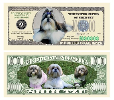 Pack of 100 Bills - Shih Tzu Million Dollar Dog Bill