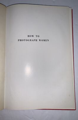 Vintage 1965 How To Photograph Women Peter Gowland Pre-owned