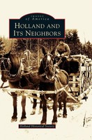 Holland Historical Society | Holland And Its Neighbors | Buch | Englisch (2004)