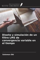 Solomon Obi | DiseñO Y SimulacióN De Un Filtro LMS De Convergencia Variable...