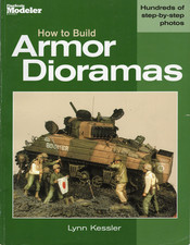 ARMOR DIORAMAS, HOW TO BUILD; FINE SCALE MODELER, TRADE PAPERBACK, 2004