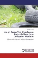 Gunjan Bhalla | Use Of Scrap Tire Shreds As A Potential Leachate Collection...