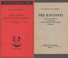 FLAUBERT Gustave, Dizionario dei luoghi comuni + Tre racconti