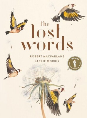 The Lost Words|Robert Macfarlane; Jackie Morris|Gebundenes Buch|Englisch