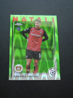 2024-25 Topps Chrome Neon Green RayWave /125 Andrea Natali 128 ROOKIE Leverkusen