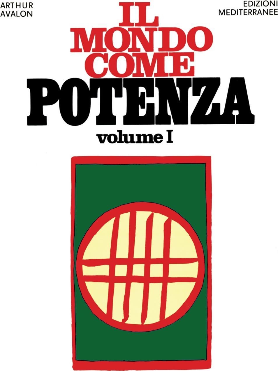 Mediterranee Edizioni Uomo Il Mondo Come Potenza - Vol. 2 - Arthur Avalon - Immagine 3
